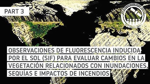 NASA ARSET: Datos de SIF Completos (Gap-Filled) Parte 3/3