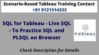 SQL for Tableau - Live SQL - To Practice SQL and PLSQL on Browser