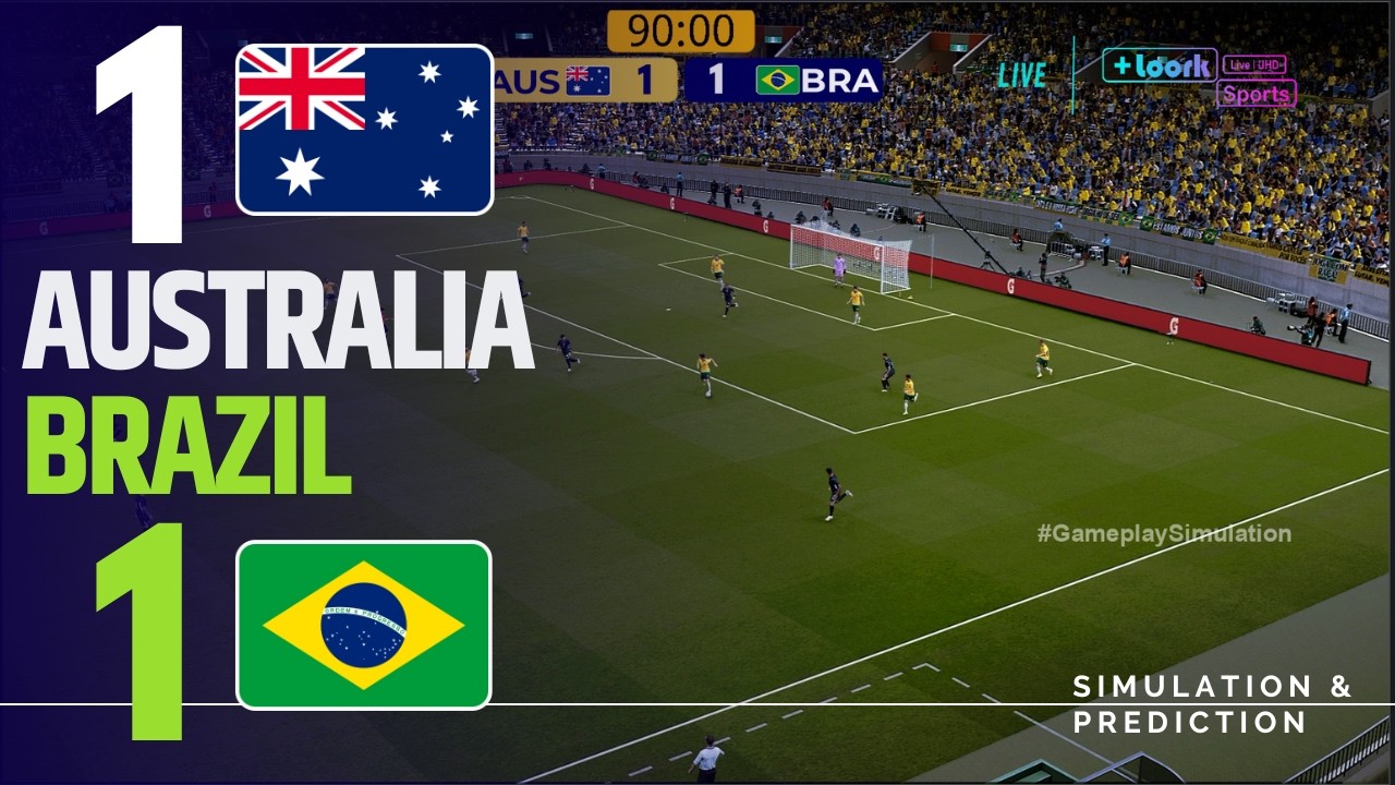 ⚽ Australia 1-1 Brazil [HIGHLIGHTS] Friendly Match 2026 ✅ | Match Simulation/Recreation