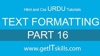 HTML and CSS in urdu / hindi Tutorial 16 | Css Text Formatting