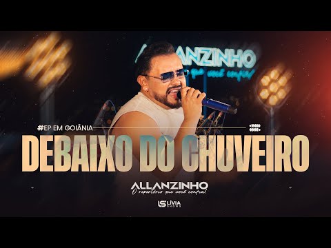 Allanzinho em Goiânia / Debaixo do chuveiro