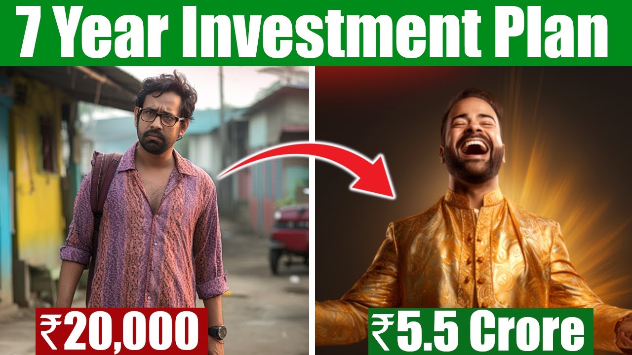 Work only for 7Years Investment Plan How to a Crorepati with