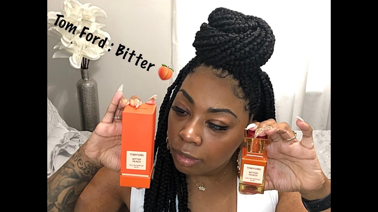 TOM FORD BITTER PEACH FRAGRANCE REVIEW | SOOO SEXY 😍 - YouTube