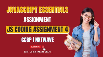 JS Coding Assignment 4 | JavaScript Essentials | NxtWave | CCBP 4.0