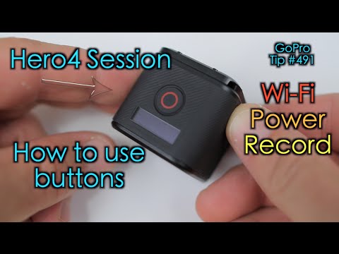 Hero4 Session How To Use Buttons Wi Fi Power Record Gopro Tip 491 Micbergsma Youtube