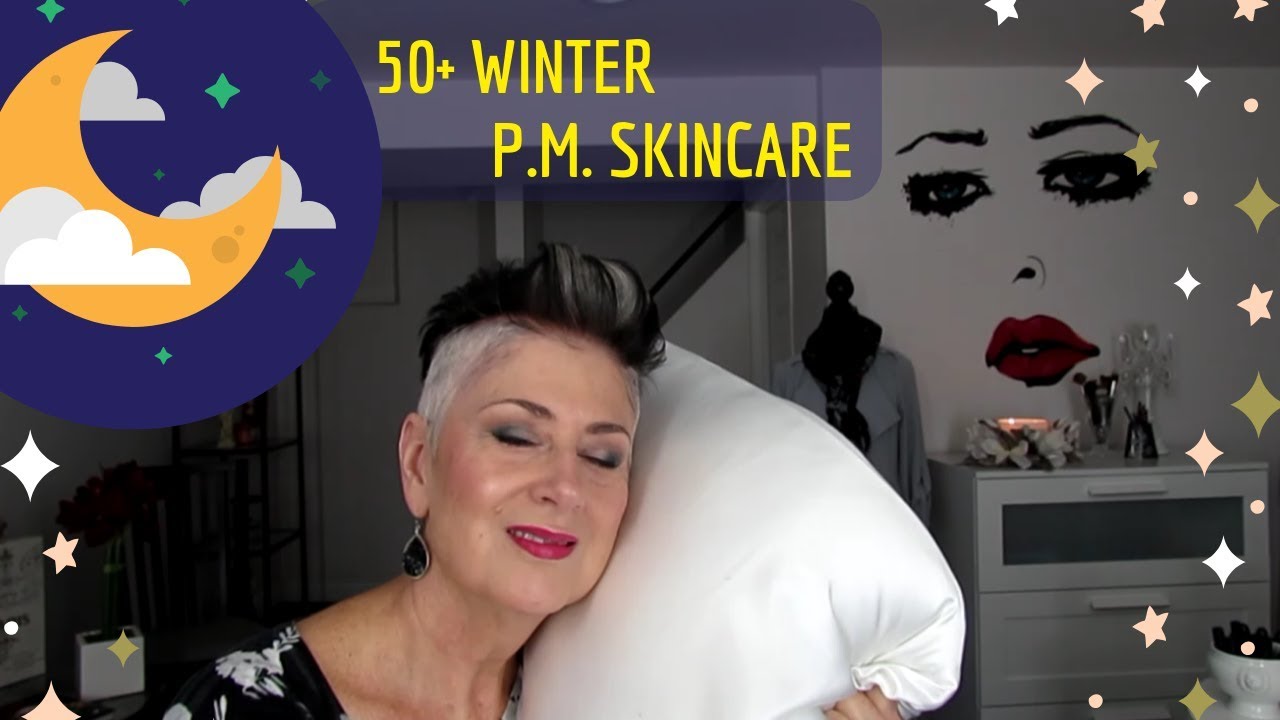 PM SKIN ROUTINE FOR HEALTHY OLDER SKIN OVER 50 - YouTube