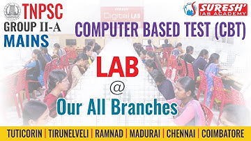 TNPSC GROUP II A | COMPUTER BASED TEST(CBT) | LAB FACILITIES |@ OUR ALL BRANCHES |Suresh IAS Academy
