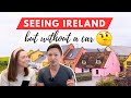 Pros &amp; Cons of Traveling Ireland Without a Car | Dublin Galway Doolin Cliffs of Moher Trains