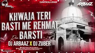 Khwaja teri basti Me Dj Arbaaz Dj Zuber | Qawwali 2022 | #azimnazaqawwali