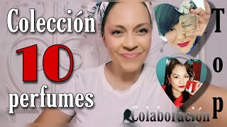 🔟 PERFUMES con los que empezaría mi COLECCIÓN‼️(Tras años coleccionando)