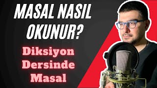 Diksiyon Dersi Metin Okuma Çalışması Masal