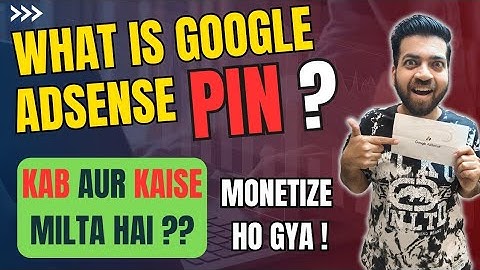 What Is Google ADSENSE PIN? Easy Pin Verification In A Minute!