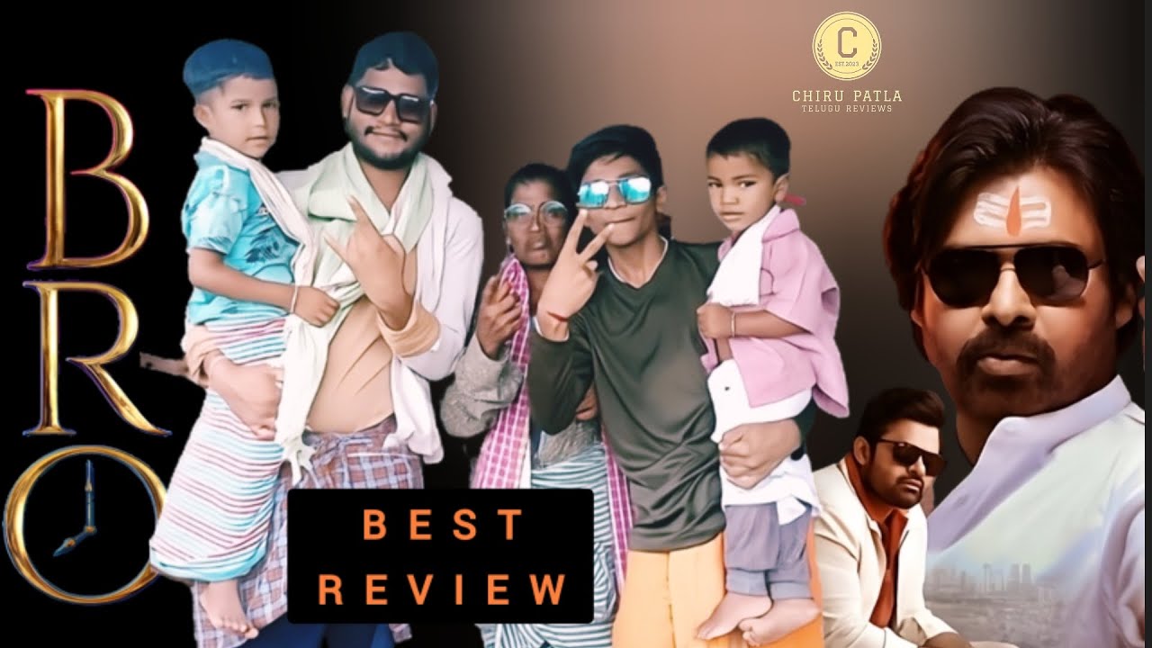 BRO Movie Review |Ft.Kamalamma |By Chiru Patla| Pawan Kalyan ...