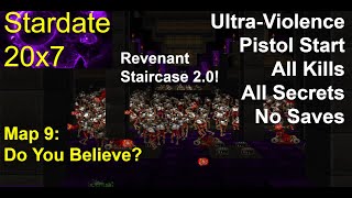 Doom II: Stardate 20x7 Map 9: Do You Believe? (Ultra-Violence 100%)