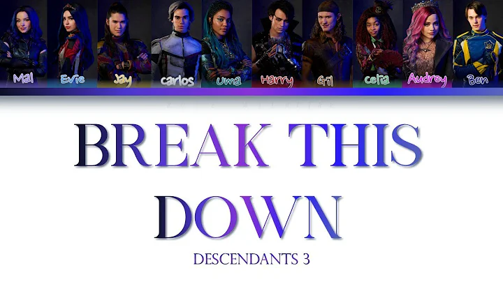 The Descendants 3 Cast - Break This Down (Color-Coded Lyrics)