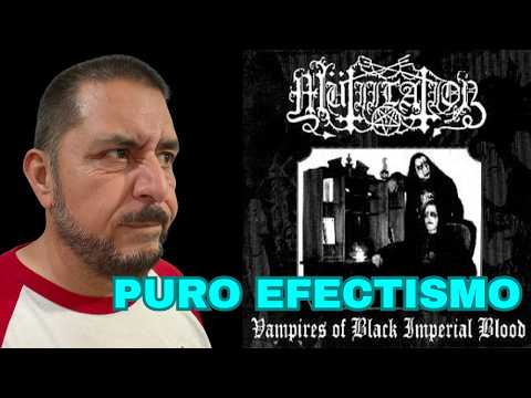 MÜTIILATION - Vampires Of Black Imperial Blood SON PUROS MOSCOS comentario AMUSIA
