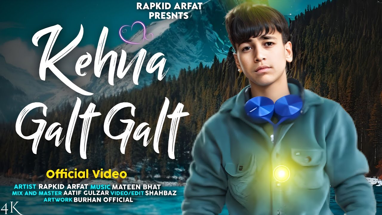Kehna Galat Galat  Lofi Song  Rapkid Arfat  Official Music Video