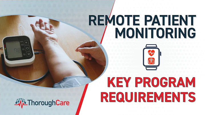 What are the Remote Patient Monitoring (RPM) Key Program Requirements?