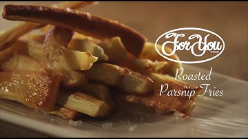 Roasted Parsnip Fries - Cooking "How-To" Video
