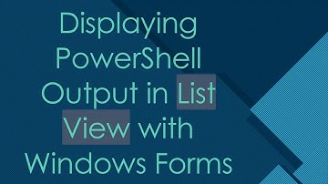 Displaying PowerShell Output in List View with Windows Forms