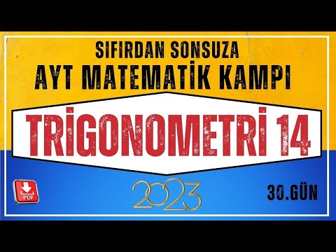 Trigonometri 14 (Toplam Fark Formülleri)  AYT Matematik Kampı| 30.Gün |AYT Matematik Konu Anlatım