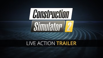 Construction Simulator 2: Live Action Trailer (EN)