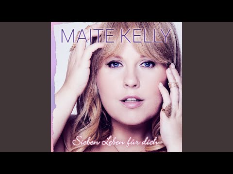 Maite Kelly - Es war noch nie so schön