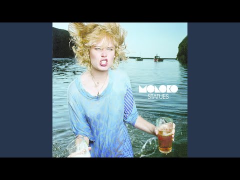 Statues - Moloko