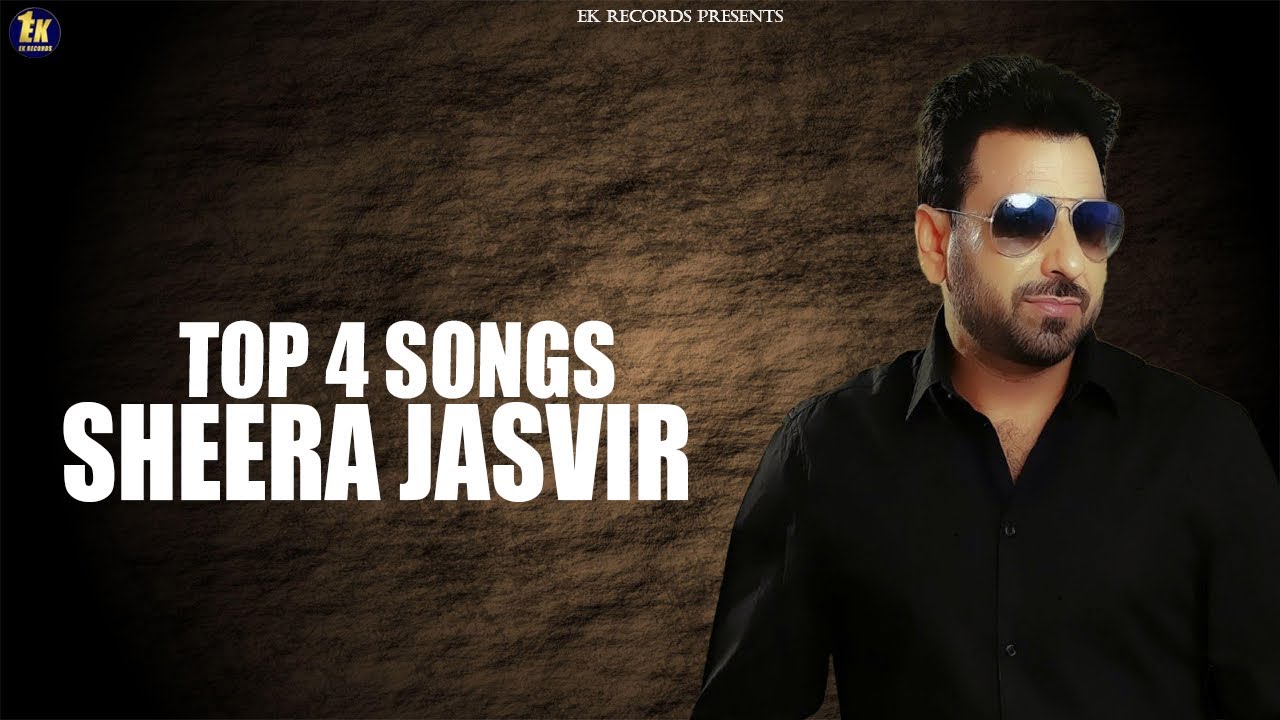 Top 4 Songs | Sheera Jasvir | 👍 2023 | 👍 2023 | Ek Records |