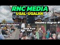 RNC MEDIA BIKIN RESAH WARGA DAWUHAN | Amunisi Serba Baru!!!!