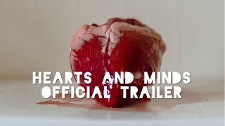 Hearts and Minds Trailer