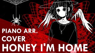 Video thumbnail of "Honey I'm Home (Cover)【MAX】piano arr."