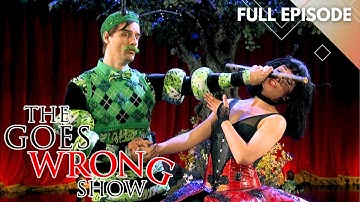 The Goes Wrong Show- The Cornley Drama Festival: Part 1 | FULL EPISODE | Sn 2 | Ep 5 | Lionsgate TV