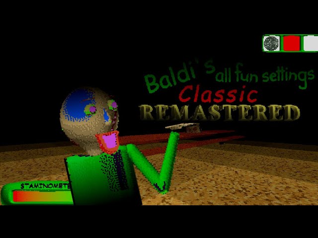 Baldi's Basics Classic Remastered: Null and Glitch Modes (No Cheats)