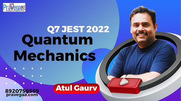 PART C Q7 JEST 2022 Quantum Mechanics