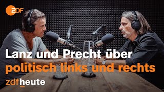 Podcast: Wie aktuell ist es noch in politisch links und rechts einzuteilen? I Lanz & Precht