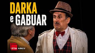 Darka e Gabuar | Teatër | RTSH Arkiv