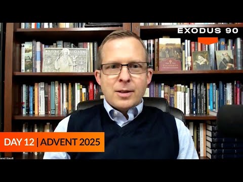 Advent 2025 | Day 12: Dr. Jared Staudt