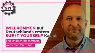 Worum geht es beim neuen Kanal SUE IT YOURSELF? Anwalt Sven Galla erklärt! | SIY