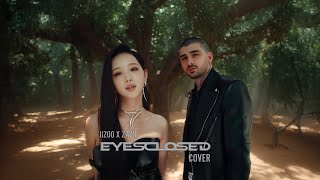 JISOO X ZAYN - EYES CLOSED | Orphessa Acoustic Cover