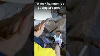 A Rock Hammer Is A Geologists Pen .