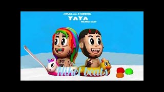 Yaya (Remix) - Anuel AA x 6ix9ine