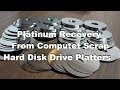 Platinum Recovery From Computer Scrap HDD Platters