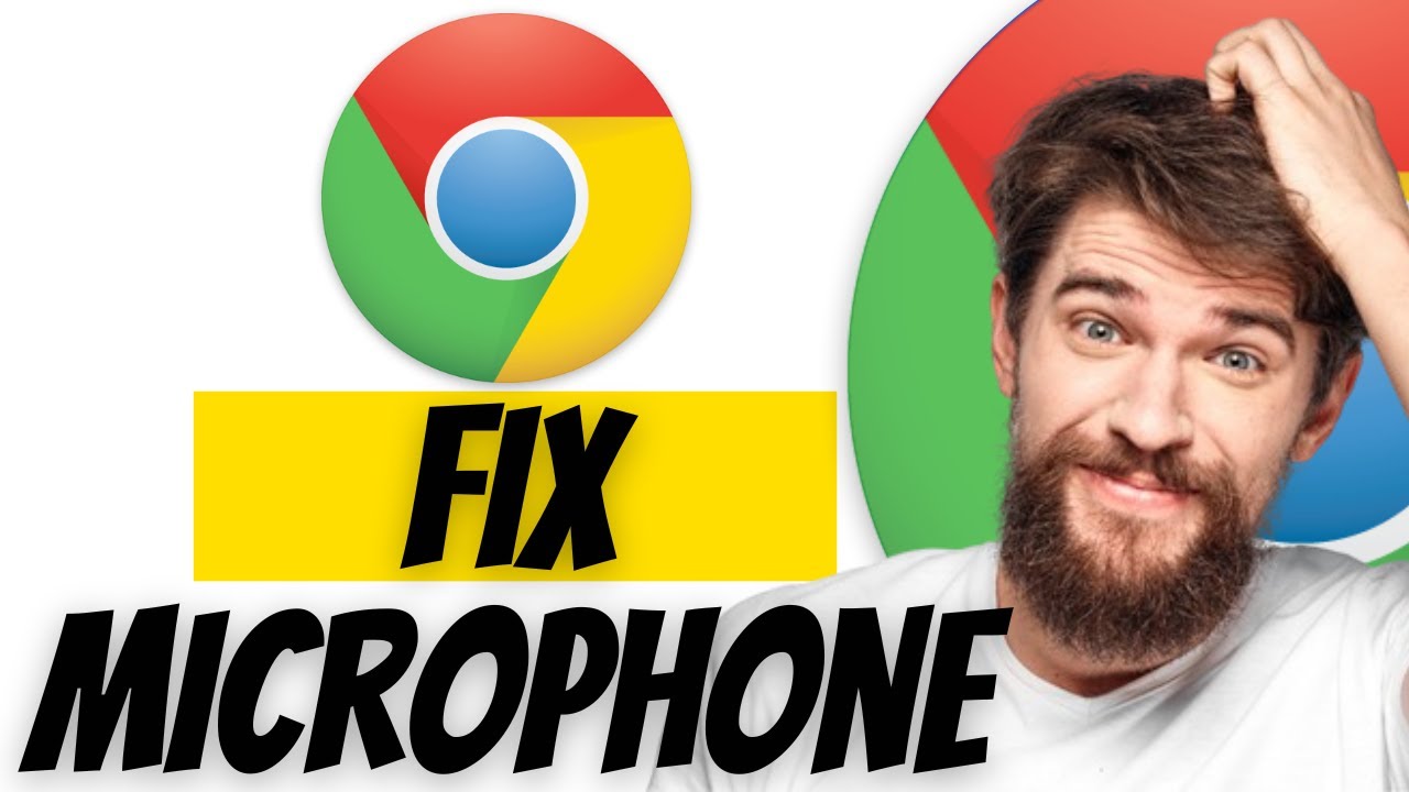 How to Enable / Fix Microphone Not Working in Google Chrome - YouTube