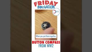 FRIDAY INNOVATION - Button compass from WW2 innovation inventions worldwar2 ww2 wwII design