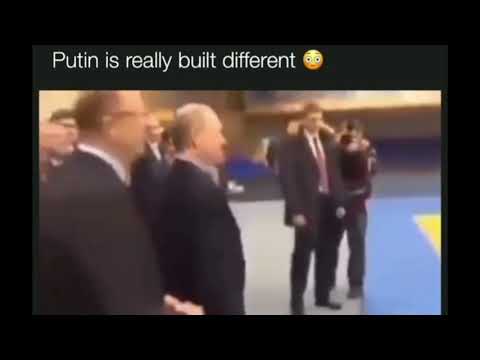 Putin is really built different