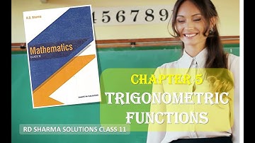 RD SHARMA SOLUTIONS CLASS 11 CHAPTER 5 Trigonometric Functions Ex 5.3 with NCERT Math 3