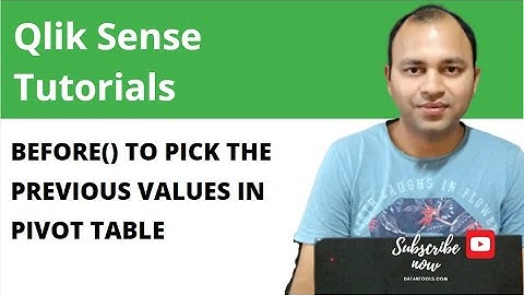 Qlik Sense Before function to pick previous columns values in pivot table Chart | Abhishek Agarrwal