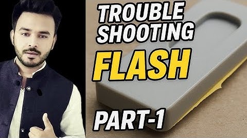 Troubleshooting Flash in Injection Molding | Part-1 | Flash Problem Solution