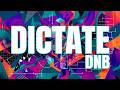 Dictate | Evolutionary Drum &amp; Bass Journey | BEGA LAB